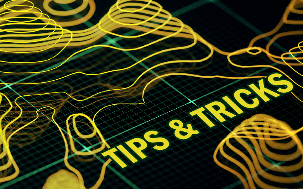 Tips & Tricks